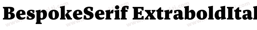 BespokeSerif ExtraboldItalic字体转换